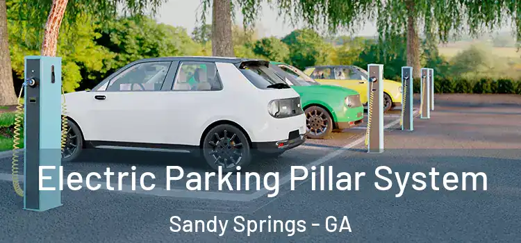 Electric Parking Pillar System Sandy Springs - GA